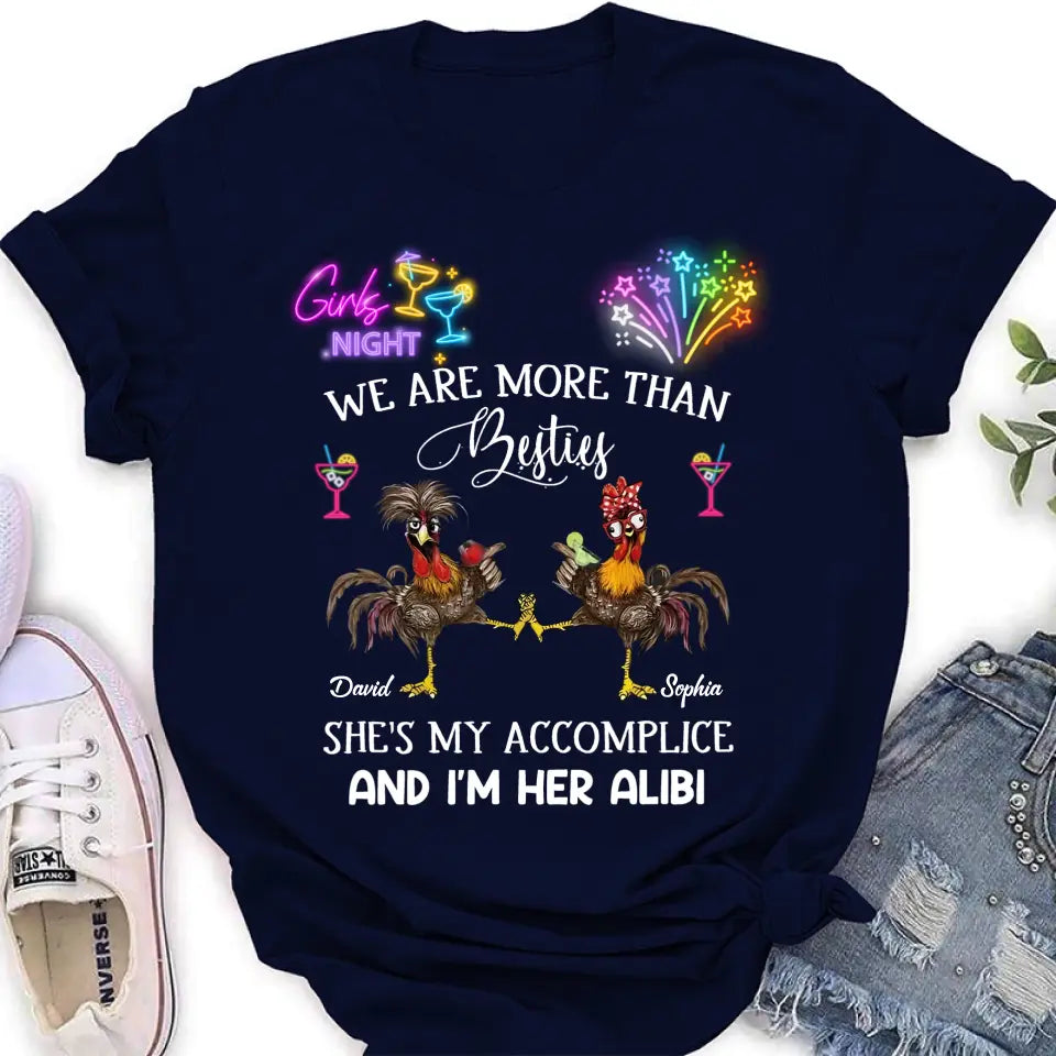 Personalized Friends T-Shirt/Long Sleeve/Sweatshirt/Hoodie - Gift Idea For Friends/Sisters/Besties - Girls Night We Are More Than Besties
