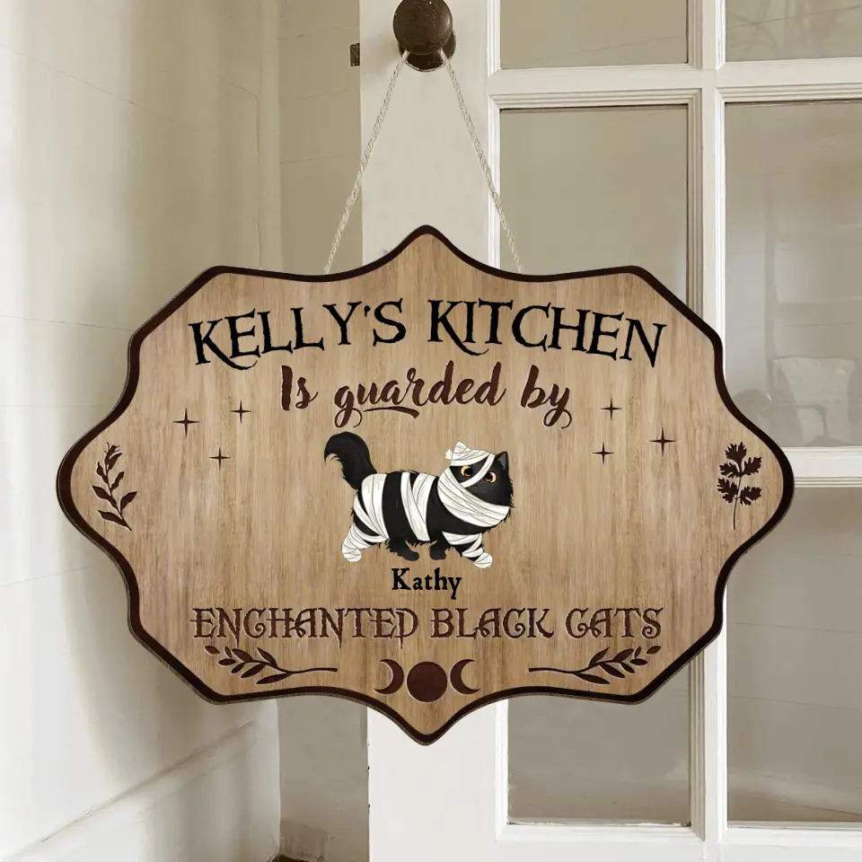 Personalized Cat Wooden Sign - Halloween Gift Idea For Cat Lover - Up to 6 Cats - Witch's Kitchen Is Guarded By Enchanted Black Cats