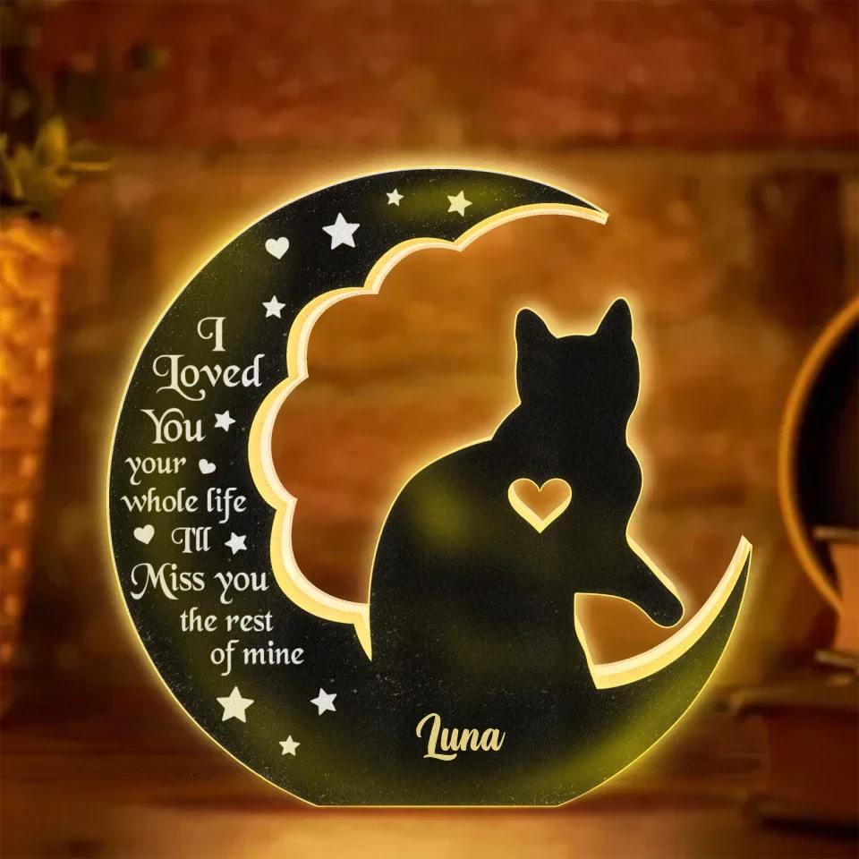 Personalized Cat Light Box - Memorial Gift Idea For Cat Lover - I Loved You Your Whole Life I'll Miss You The Rest Of Mine