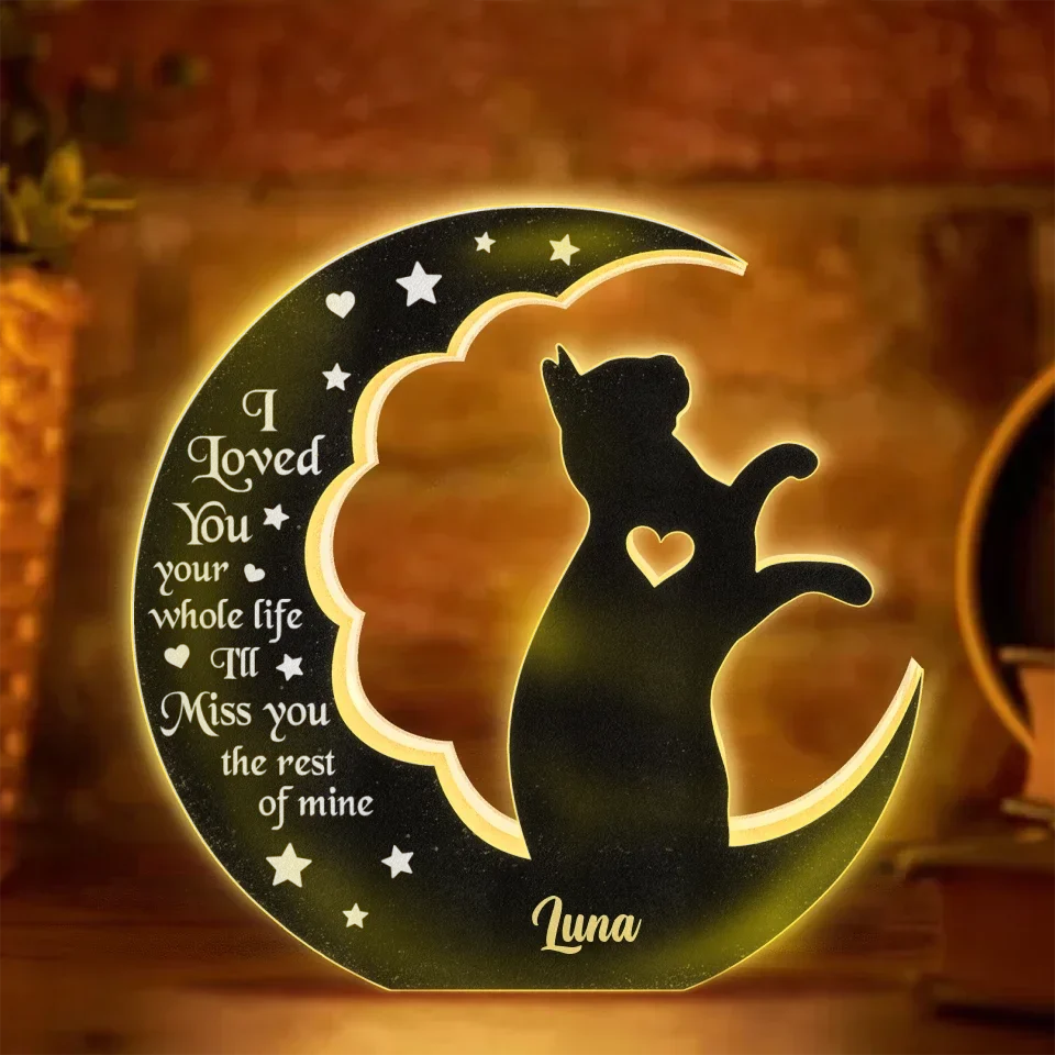 Personalized Cat Light Box - Memorial Gift Idea For Cat Lover - I Loved You Your Whole Life I'll Miss You The Rest Of Mine