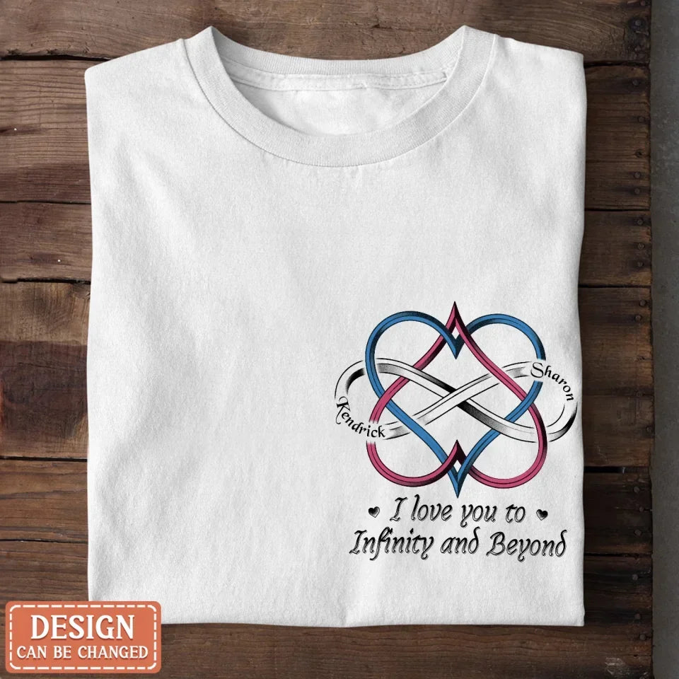 Personalized Couple T-shirt/Hoodie - Gift Idea For Couple - I Love You To Infinity And Beyond