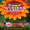 The New Western Garden Book: The Ultimate Gardening Guide by